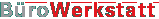 B&uuml;ro Werkstatt